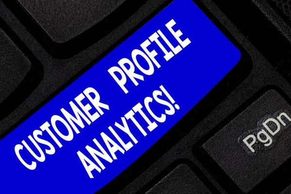 Text sign showing Customer Profile Analytics. Conceptual photo Customer profile or target market analysis Keyboard key Intention to create computer message pressing keypad idea.