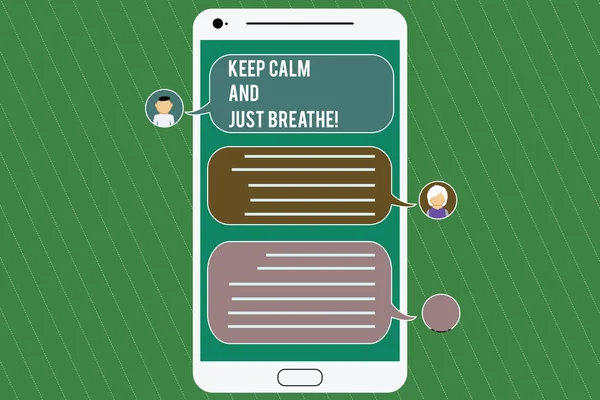 Scrittura concettuale a mano che mostra Keep Calm And Just Breathe. Business photo showcase Fai una pausa per superare le difficoltà quotidiane Mobile Messenger Screen con Chat Heads e Speech Bubbles . — Foto Stock