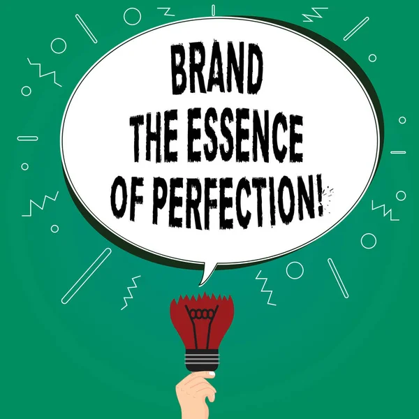 Handwriting text writing Brand The Essence Of Perfection. Concept meaning Certificate patent excellence good services Blank Oval Color Speech Bubble Above a Broken Bulb with Failed Idea icon.