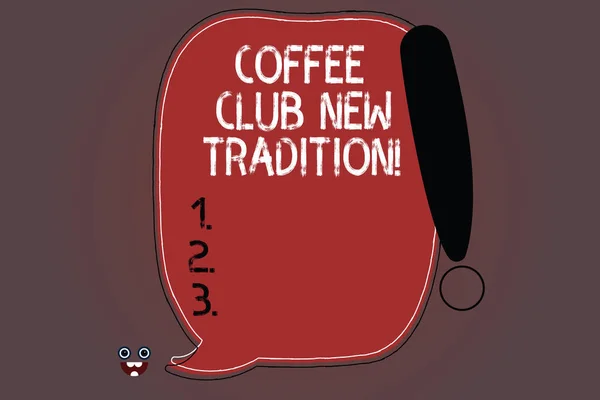 Word writing text Coffee Club New Tradition. Business concept for Hanging out with your friends as a routine Blank Color Speech Bubble Outlined with Exclamation Point Monster Face icon.