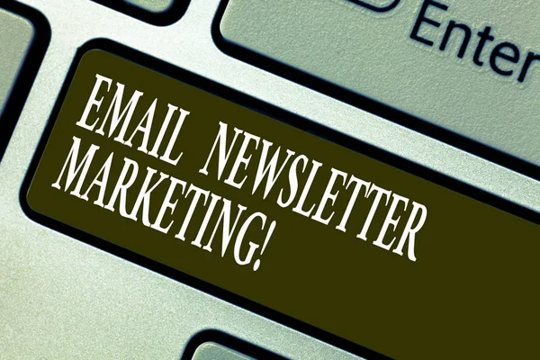 Handwriting text writing Email Newsletter Marketing. Concept meaning Inform users about product through email Keyboard key Intention to create computer message pressing keypad idea.