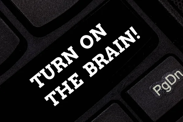 Word writing text Turn On The Brain. Business concept for Time to think generation of ideas activate your mind Keyboard key Intention to create computer message pressing keypad idea.