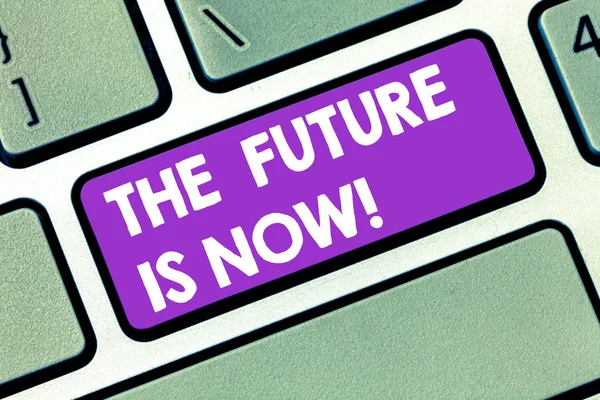 Handschrift ist die Zukunft jetzt. Konzept Bedeutung handeln heute, um zu erhalten, was Sie wollen morgen Planung Tastatur-Taste Absicht, Computer-Nachricht drücken Tastatur Idee erstellen. — Stockfoto