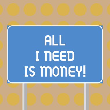 Metin yazma, Word tüm ben para lazım. İş kavramı mali sorunları para için gol boş dikdörtgen açık renk tabelasını fotoğraf iki bacak ve anahat ile gerçekleştirmek için gereken.