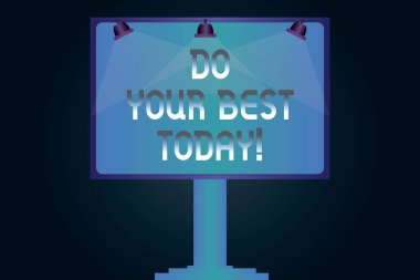 Word metin yapmak Your Best bugün yazma. İş kavramı ne mükemmellik elde etmek yapmak çabaları için boş lamba ışıklı renk tabela açık reklamları Mounted tek ayak üzerinde fotoğraf.