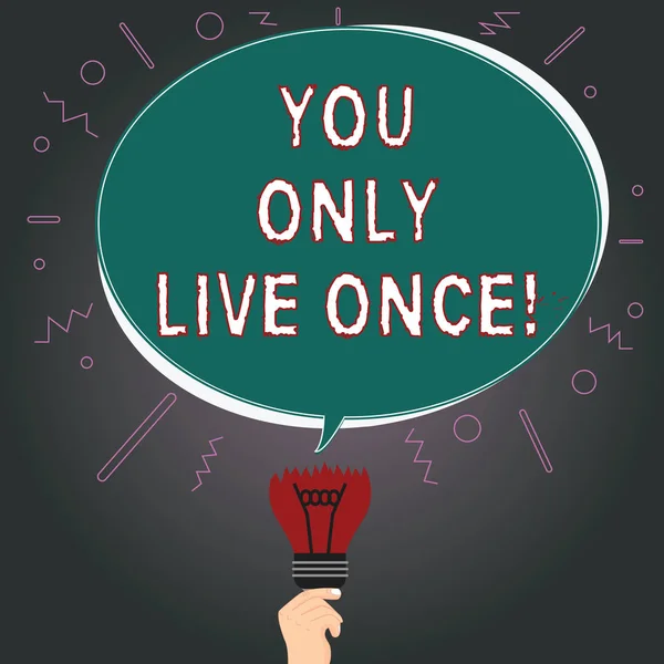 Writing note showing You Only Live Once. Business photo showcasing Seize the day and be happy motivated enjoy life Oval Speech Bubble Above a Broken Bulb with Failed Idea icon.