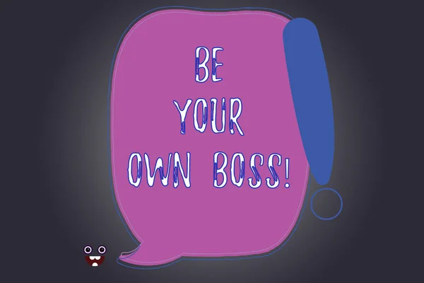 Handwriting text writing Be Your Own Boss. Concept meaning Entrepreneurship Start business Independence Selfemployed Blank Color Speech Bubble Outlined with Exclamation Point Monster Face icon.
