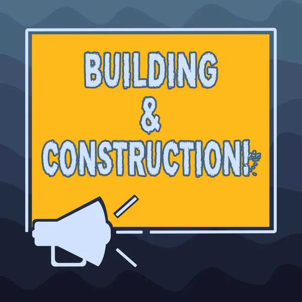 Writing note showing Building And Construction. Business photo showcasing The work of building or making something Megaphone Sound icon Outlines Square Loudspeaker Text Space photo. — Stock Photo, Image