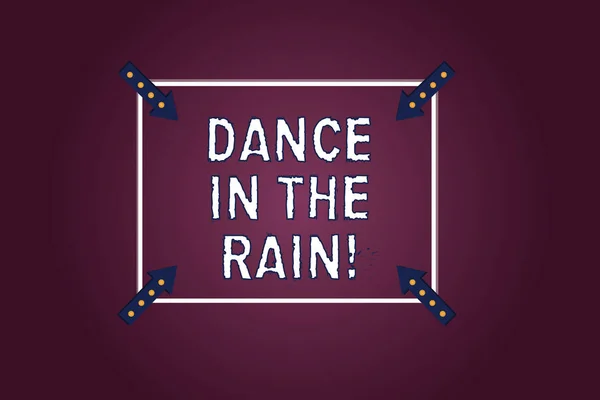 Handwriting text Dance In The Rain. Concept meaning Enjoy the rainy day childish activities happy dancing Square Outline with Corner Arrows Pointing Inwards on Color Background.