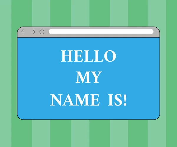 Handwriting text writing Hello My Name Is. Concept meaning introducing yourself to new showing workers as Presentation Monitor Screen with Forward Backward Progress Control Bar Blank Text Space