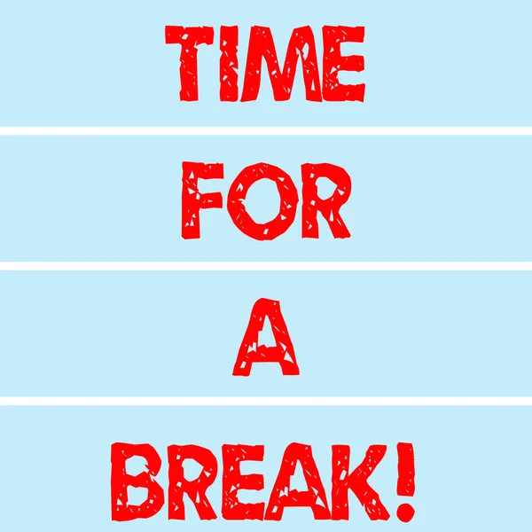 Scrivere testi a mano Time For A Break. Significato del concetto Fare una pausa dal lavoro o da qualsiasi altra attività rilassare Strisce rettangolari di etichette a colori Spazio di testo vuoto per manifesti di presentazione . — Foto Stock