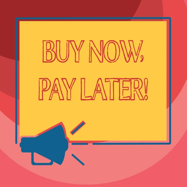 Text sign showing Buy Now Pay Later. Conceptual photo Credit to purchase things payment time after buying Megaphone Sound icon Outlines Blank Square Loudspeaker Text Space photo.