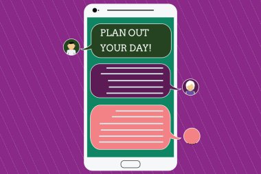 Your gün dışarı planı gösterilen metin işareti. Kavramsal fotoğraf her gün yapmak faaliyetlerin bir zamanlama olabilir yapmak mobil Messenger ekran sohbet başkanları ve boş renk konuşma balonları ile organize.