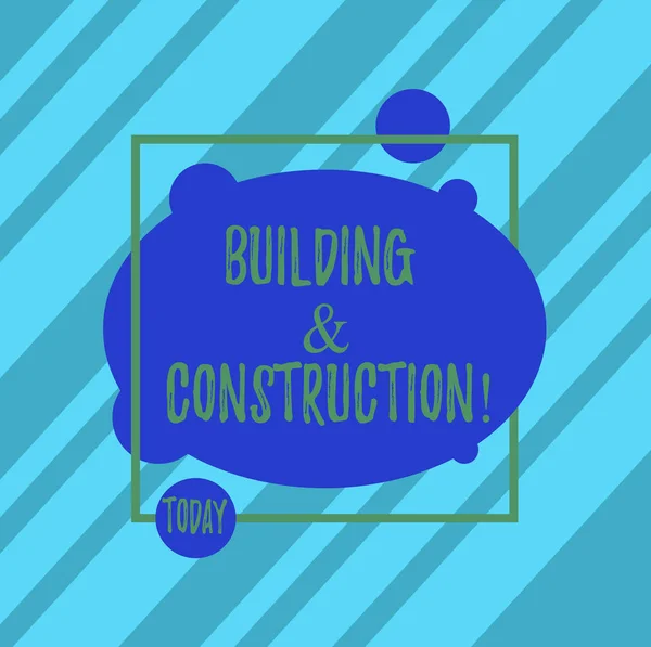 Word writing text Building And Construction. Business concept for The work of building or making something Asymmetrical Blank Oval photo Abstract Shape inside a Square Outline. — Stock Photo, Image