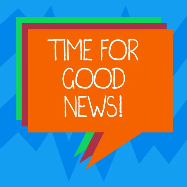 Text sign showing Time For Good News. Conceptual photo Communication of great information happy special time Stack of Speech Bubble Different Color Blank Colorful Piled Text Balloon.