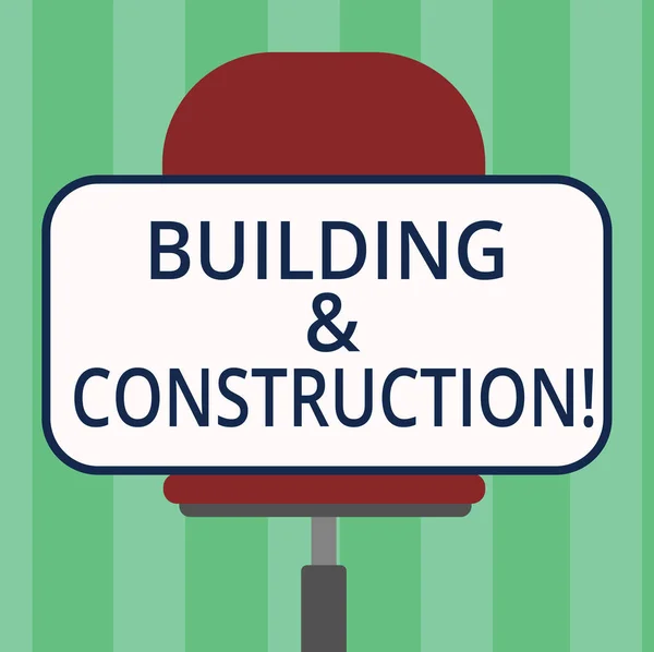 Handwriting text writing Building And Construction. Concept meaning The work of building or making something Blank Rectangular Shape Sticker Sitting Horizontally on a Swivel Chair. — Stock Photo, Image