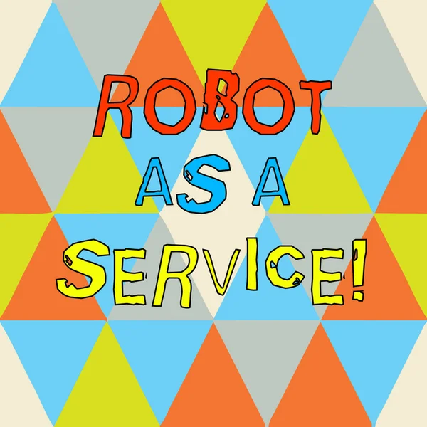 Writing note showing Robot As A Service. Business photo showcasing Artificial intelligence Digital assistance chat bot Triangles Creating and Forming another Shape Multi Color Copy Space.