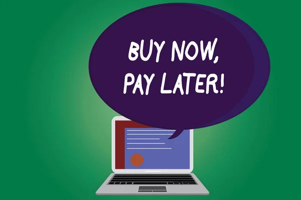 Text sign showing Buy Now Pay Later. Conceptual photo Credit to purchase things payment time after buying Certificate Layout on Laptop Screen and Blank Halftone Color Speech Bubble.