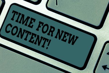 Zaman yeni içerik için gösterilen metin işareti. Kavramsal fotoğraf yenilemeyi pazarlama stratejileri Web sitesi promosyonlar klavye tuşuna basarak tuş takımı fikir bilgisayar ileti oluşturmak için niyet.