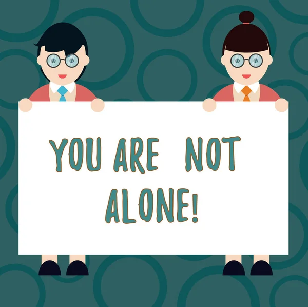 Megjegyzés: You Are Not Alone bemutató írás. Bemutató kínál Súgó támogatás segítségnyújtási együttműködés cég férfi és női egységes gazdaság plakát Banner szöveg térben üzleti fotó. — Stock Fotó