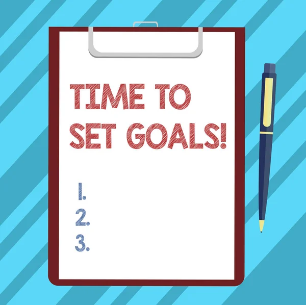 Signo de texto que muestra Time To Set Goals. Foto conceptual Objetivo deseado Quería lograr en el futuro Hoja en blanco de papel de enlace en el portapapeles con clic Bolígrafo Texto Espacio . —  Fotos de Stock