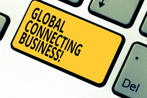 Writing note showing Global Connecting Business. Business photo showcasing trading of goods and services internationally Keyboard key Intention to create computer message pressing keypad idea.
