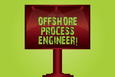 Offshore Proses Mühendisi gösterilen metin işareti. Petrol ve gaz arama için kavramsal fotoğraf sorumlu boş lamba ışıklı renk tabela açık reklamları fotoğraf Mounted tek ayak üzerinde işler.