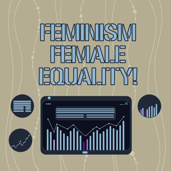 Handwriting text Feminism Female Equality. Concept meaning advocacy of women s is rights on equality of sexes Digital Combination of Column Line Data Graphic Chart on Tablet Screen. — Stock Photo, Image