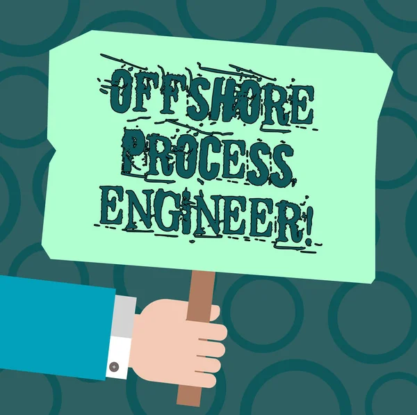 Text sign showing Offshore Process Engineer. Conceptual photo Responsible for oil and gas exploration processes Hu analysis Hand Holding Blank Colored Placard with Stick photo Text Space.