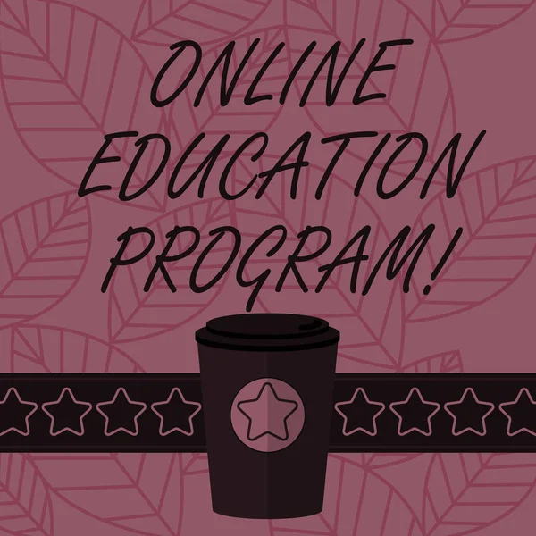 Znak tekstowy Wyświetlono Online Program edukacji. Koncepcyjne zdjęcie Distance learning, który opiera się na Internet 3d aby Go filiżankę kawy z pokrywką pokrycie i gwiazd na puste miejsce tekst paska. — Zdjęcie stockowe