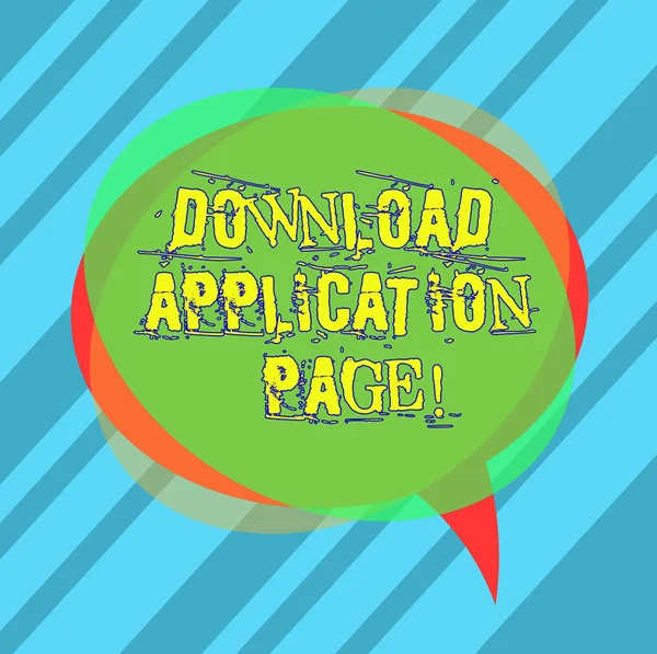 Writing note showing Download Application Page. Business photo showcasing computer is receiving data from the Internet Blank Speech Bubble photo and Stack of Transparent Circle Overlapping.
