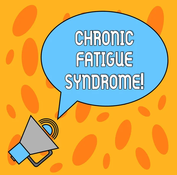 Text sign showing Chronic Fatigue Syndrome. Conceptual photo debilitating disorder described by extreme fatigue Blank Oval Outlined Speech Bubble Text Balloon Megaphone with Sound icon.