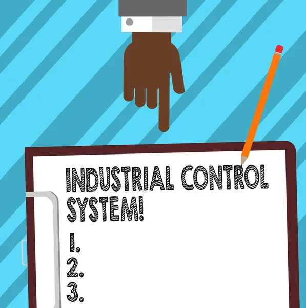 Texto de escritura de palabras Sistema de control industrial. Concepto de negocio para la integración de hardware y software con análisis de red Hu Señalización manual hacia abajo hasta el portapapeles con papel de enlace en blanco y lápiz . — Foto de Stock