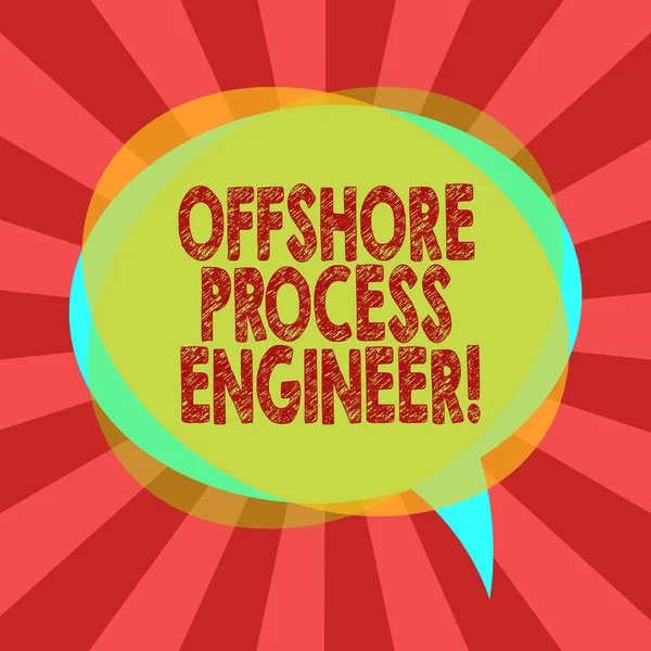 Text sign showing Offshore Process Engineer. Conceptual photo Responsible for oil and gas exploration processes Blank Speech Bubble photo and Stack of Transparent Circle Overlapping.