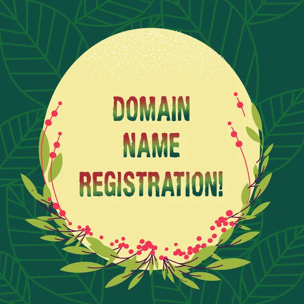 Conceptual hand writing showing Domain Name Registration. Business photo showcasing process of reserving a name on the Internet Blank Color Oval Shape with Leaves and Buds for Invitation.