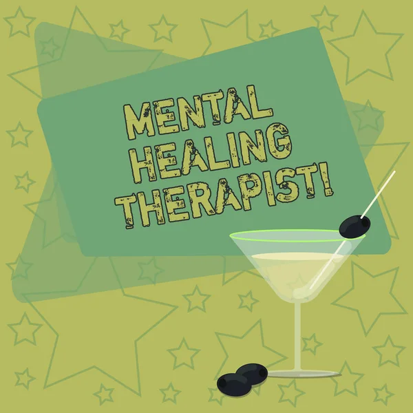 Handwriting text writing Mental Healing Therapist. Concept meaning Counseling or treating clients with mental disorder Filled Cocktail Wine Glass with Olive on the Rim Blank Color Text Space. — Stock Photo, Image