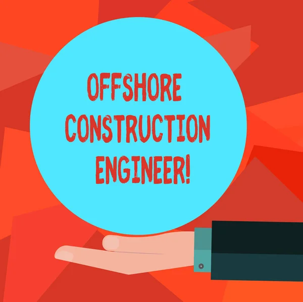 Word writing text Offshore Construction Engineer. Business concept for Oversee the facility in a marine environment Hu analysis Hand in Suit Offering Blank Solid Color Circle for Logo Posters.