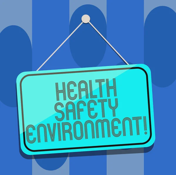 Handwriting text Health Safety Environment. Concept meaning Environmental protection and safety at work Blank Hanging Color Door Window Signage with Reflection String and Tack. — Stock Photo, Image