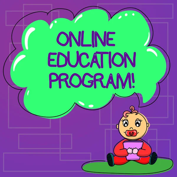 Handskrift text Online Education Program. Konceptet innebär distansundervisning som bygger på den Internet Baby sitter på matta med napp bok och Blank färg Cloud pratbubblan. — Stockfoto