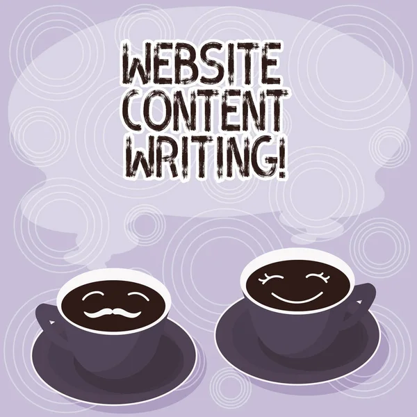 Text sign showing Website Content Writing. Conceptual photo writing an informative content for a websites Sets of Cup Saucer for His and Hers Coffee Face icon with Blank Steam.