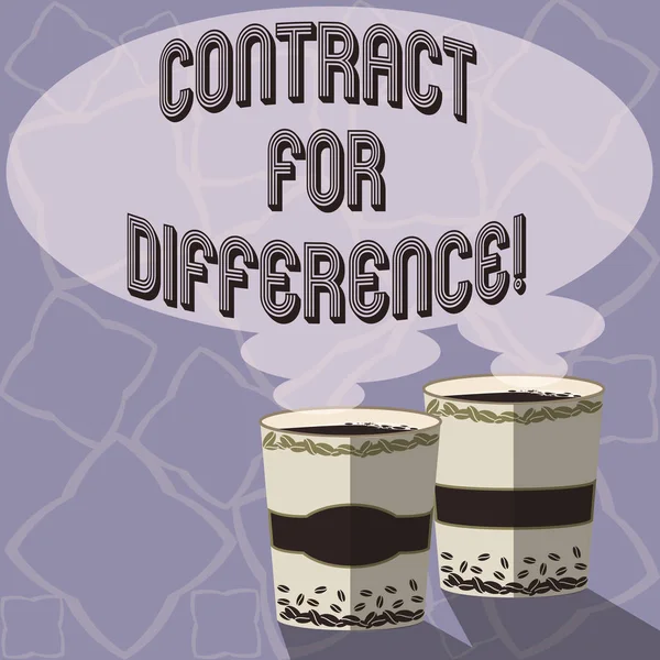 Text sign showing Contract For Difference. Conceptual photo contract between an investor and an investment bank Two To Go Cup with Beverage and Steam icon Blank Speech Bubble photo.