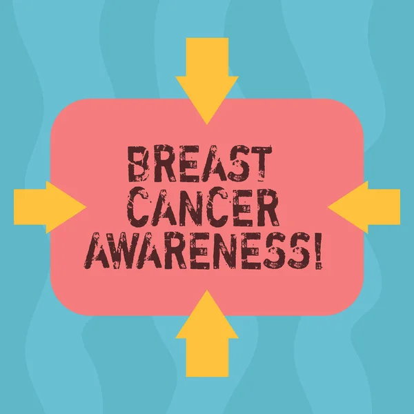 Koncepcyjne w zapasie pismo, Wyświetlono Breast Cancer Awareness. Biznesowe zdjęcie prezentujący celu podniesienia gotowości o choroby strzałki na cztery boki z prostokątny kształt wskazując czynnego. — Zdjęcie stockowe