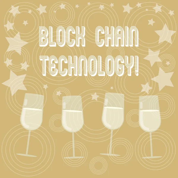 Writing note showing Block Chain Technology. Business photo showcasing Digital ledger stored in a distributed network Filled Cocktail Wine Glasses with Scattered Stars as Confetti Stemware.