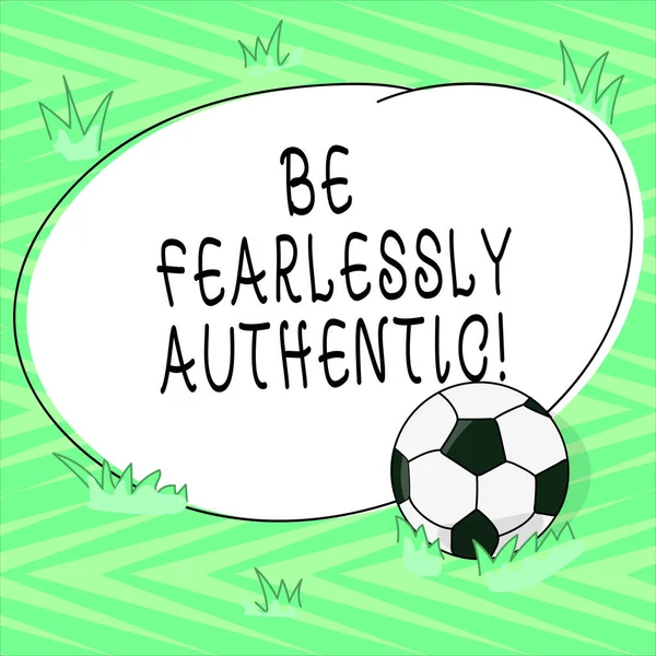 Text sign showing Be Fearlessly Authentic. Conceptual photo send out targeted messages at designated times Soccer Ball on the Grass and Blank Outlined Round Color Shape photo. — Stockfoto