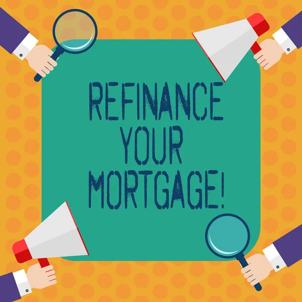 Writing note showing Refinance Your Mortgage. Business photo showcasing Replacing an existing mortgage with a new loan Hu analysis Hands Holding Magnifying Glass and Megaphone. — Stock fotografie