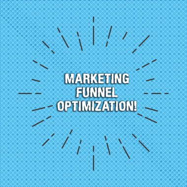 Pazarlama huni optimizasyonu gösterilen metin işareti. Kavramsal fotoğraf müşteri edinme iyileştirilmesi kampanya ince ışın satırları yayılan Dash Sunburst yayılan küçük döngü halkaları üzerinde.