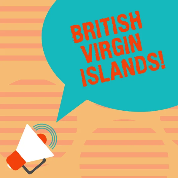 stock image Word writing text British Virgin Islands. Business concept for British Overseas Territory in the Caribbean Megaphone with Sound Volume Icon and Blank Color Speech Bubble photo.