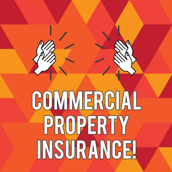 Writing note showing Commercial Property Insurance. Business photo showcasing provides protection against most risks Hu analysis Hands Clapping with Sound on Geometrical Shapes.
