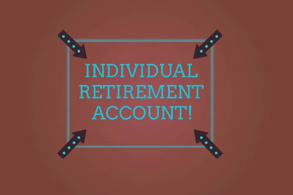 Word writing text Individual Retirement Account. Business concept for Invest and earmark funds for retirement Square Outline with Corner Arrows Pointing Inwards on Color Background. — Stock Photo, Image