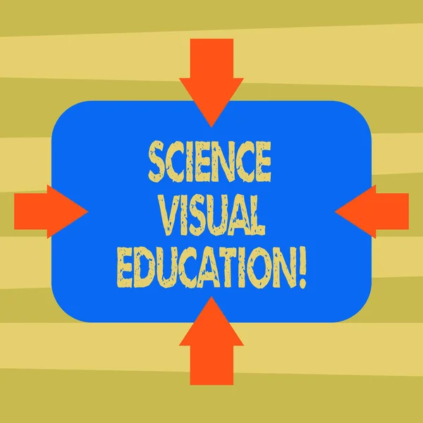 Text sign showing Science Visual Education. Conceptual photo Use infographic to understand ideas and concepts Arrows on Four Sides of Blank Rectangular Shape Pointing Inward photo. — Stock Photo, Image